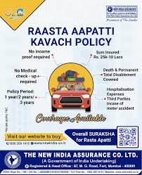 RASTA APATTI KAVACH POLICY:NEW INDIA ASSURANCE Co.Ltd PERSONAL ACCIDENT INSURANCE POLICY WITH MEDICAL EXPENSES ARISING OUT OF ROAD ACCIDENT - Image 2
